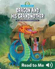 Scary Tales Retold: Dragon and His Grandmother
