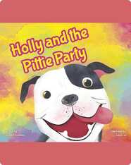 Holly and the Pittie Party