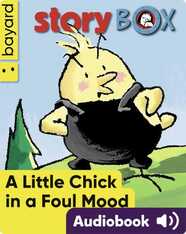 A Little Chicken in a Foul Mood