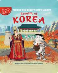 50 Things You Didn’t Know About Republic of Korea