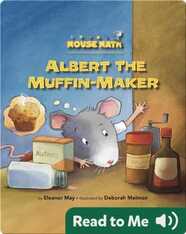 Albert The Muffin-Maker (Mouse Math)