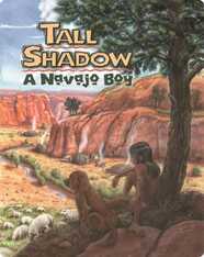 Tall Shadow: A Navajo Boy