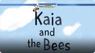 Kaia and the Bees