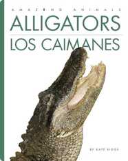 Alligators / Los caimanes