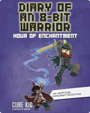 Diary of an 8-Bit Warrior: Hour of Enchantment