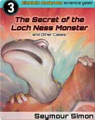 The Secret of the Loch Ness Monster and Other Cases #3