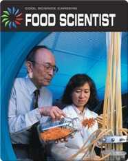Cool Science Careers: Food Scientist