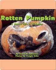 Rotten Pumpkin: A Rotten Tale in 15 Voices