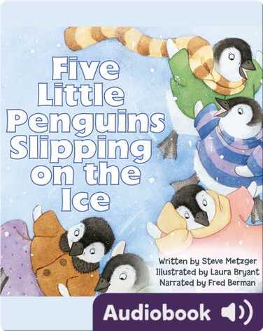 Five Little Penguins Slipping on the Ice book