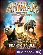 Spirit Animals: Tales of the Great Beasts