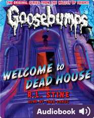 Classic Goosebumps #13: Welcome to Dead House