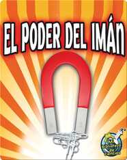 El Poder Del Imán (Magnet Power)