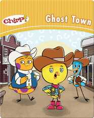 Chirp: Ghost Town