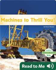 Machines to Thrill You!