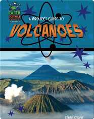 A Project Guide to Volcanoes