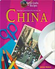 Recipe and Craft Guide to China