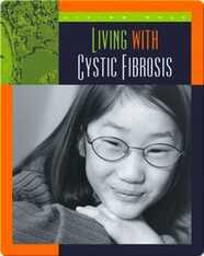 Living with Cystic Fibrosis