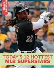 Today's 12 Hottest MLB Superstars