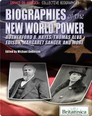 Biographies of the New World Power