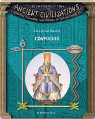 The Life and Times of Confucius