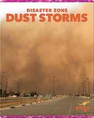 Disaster Zone: Dust Storms