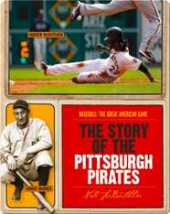 The Story of Pittsburgh Pirates