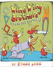 The Wing Wing Brothers Geometry Palooza!