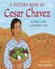 A Picture Book of Cesar Chavez