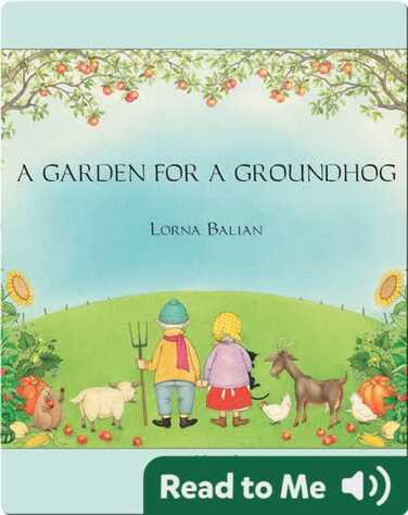 A Garden For A Groundhog book