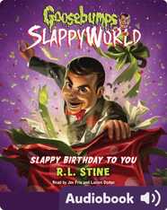 Goosebumps SlappyWorld #1: Slappy Birthday to You