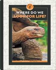 Where Do We Look for Life?