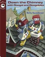 Down The Chimney With Googol and Googolplex