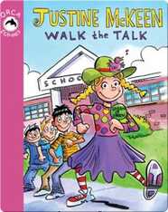 Justine McKeen, Walk the Talk