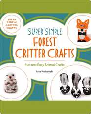 Super Simple Forest Critter Crafts: Fun and Easy Animal Crafts