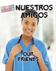 Nuestros amigos / Our Friends