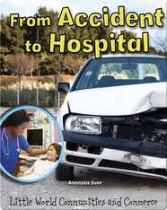 From Accident to Hospital