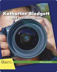 Katharine Blodgett and Invisible Glass
