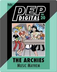 Pep Digital Vol. 20: The Archies' Music Mayhem