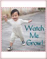 Watch Me Grow!