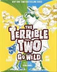 The Terrible Two Go Wild