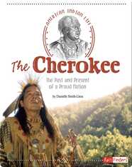 Cherokee: The Past and Present of a Proud Nation
