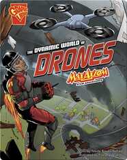 Dynamic World of Drones: Max Axiom STEM Adventures