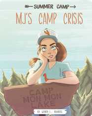 MJ's Camp Crisis