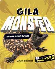 Gila Monster: Venomous Desert Dweller