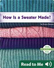 How Is a Sweater Made?
