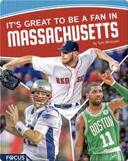It’s Great to Be a Fan in Massachusetts