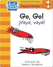 Go, Go! (¡Vaya, vaya!)