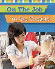 On the Job in the Theatre