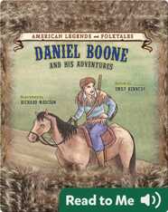 Daniel Boone and His Adventures