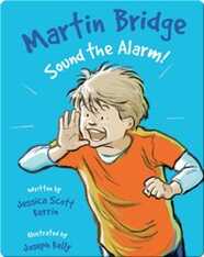 Martin Bridge: Sound the Alarm!
